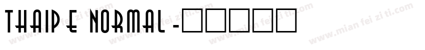 Thaipe Normal字体转换